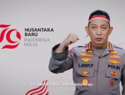 Kapolri di HUT RI ke-79: Semangat Baru untuk Nusantara Baru, Indonesia Maju*