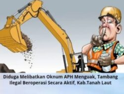 Dirkrimsus Polda Kalsel Diminta Tangkap dan Tindak Lanjuti Tambang Ilegal Milik Gazali Beserta Para Oknum Yang Terlibat, Kait-kait, kab Tanah laut, Kalsel.