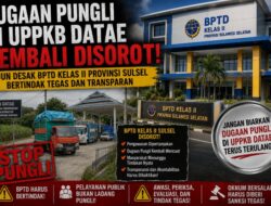 DUGAAN PUNGLI DI UPPKB DATAE KEMBALI MENCUAT, KINERJA PENGAWASAN BPTD KELAS II SULSEL DIPERTANYAKAN