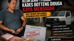 Belum Genap 1 Periode, Kades Botteng Sudah Punya Toyota Rangga dan Sejumlah Aset, Sumber Dana Dipertanyakan 